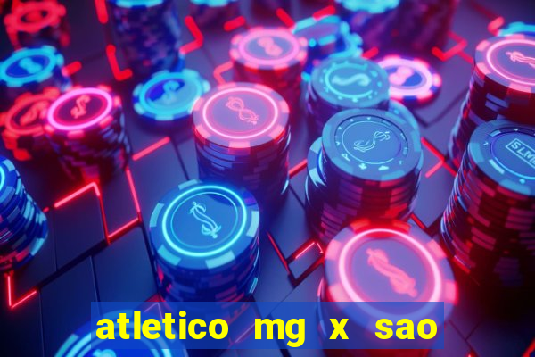 atletico mg x sao paulo futemax